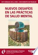 Nuevos desafíos en las prácticas de Salud Mental