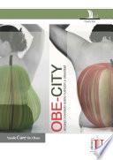 Obe-city, ensayo novelado sobre nutrición y obesidad
