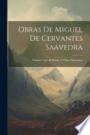 Obras De Miguel De Cervantes Saavedra