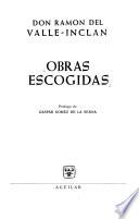 Obras escogidas. Prólogo de Gaspar Gómez de la Serna