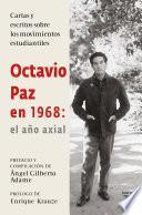 Octavio Paz en 1968: el año axial