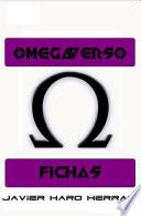 OMEGAVERSO: FICHAS