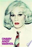 On and by Andy Warhol