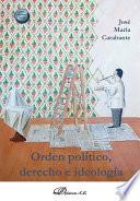Orden político, derecho e ideología