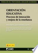 Orientación Educativa. Procesos de innovación y mejora de la enseñanza