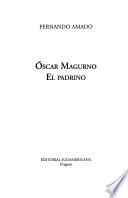 Óscar Magurno, el padrino