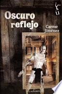 Oscuro reflejo