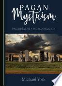 Pagan Mysticism