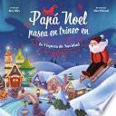 Papá Noel Pasea en Trineo en la Víspera de Navidad