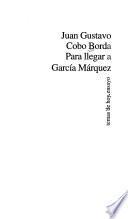 Para llegar a García Márquez