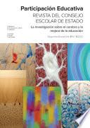 Participación educativa. Revista del Consejo Escolar del Estado. Segunda época. Vol. 1 / Nº 1 / 2012. La investigación sobre el cerebro y la mejora de la educación