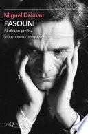 Pasolini. El último profeta