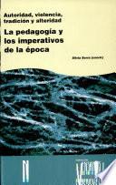 Pedagogía y los imperativos de la época, La (61)