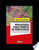 Pedagogías para tiempos de perplejidad