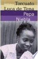 Pepa Niebla