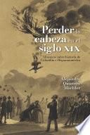 Perder la cabeza en el siglo XIX