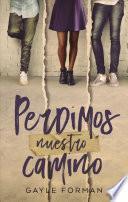 Perdimos Nuestro Camino