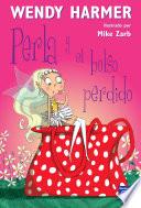 Perla y el bolso perdido (Colección Perla)