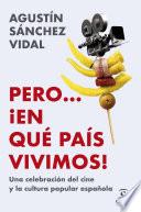 Pero... ¡en qué país vivimos!