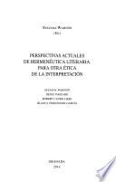 Perspectivas actuales de hermenéutica literaria
