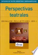 Perspectivas teatrales