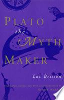 Plato the Myth Maker