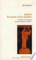 Platon, les mots et les mythes