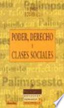 Poder, derecho y clases sociales