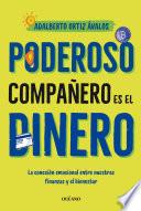 Poderoso compañero es el dinero