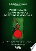Polifonía de “La voz humana” de Pedro Almodóvar