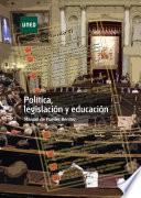 POLÍTICA, LEGISLACIÓN Y EDUCACIÓN