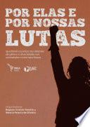 Por Elas e por nossas lutas