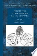 Potosí in the Global Silver Age (16th—19th Centuries)
