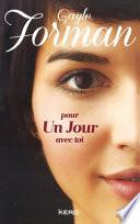 Pour un jour avec toi : roman
