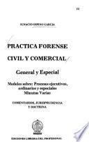 Práctica forense civil y comercial : ... : modelos sobre: procesos ejecutivos ...