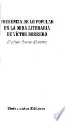 Presencia de lo popular en la obra literaria de Victor Borrero