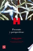 Presente y perspectivas