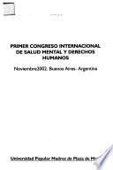 Primer congreso internacional de salud mental y derechos humanos, Noviembre 2002, Buenos Aires, Argentina