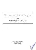 Primera antología del Archivo Popular de la Mujer
