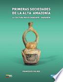 Primeras sociedades de la alta Amazonia