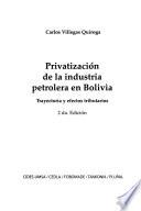 Privatización de la industria petrolera en Bolivia