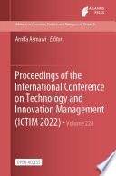Proceedings of the International Conference on Technology and Innovation Management (ICTIM 2022)