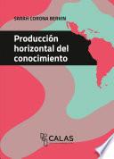 Producción horizontal del conocimiento