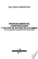 Pronunciamientos, conspiraciones y golpes de estado en Colombia