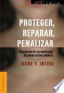 Proteger, Reparar, Penalizar