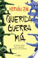 Querida guerra mía