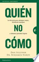 Quién, no Cómo