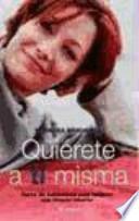 Quiérete a ti misma