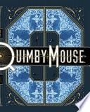 Quimby the Mouse