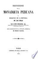 Recuerdos de la monarquía peruana, ó, Bosquejo de la historia de los incas